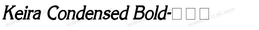 Keira Condensed Bold字体转换